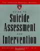 The Harvard Medical School Guide to Suicide Assessment and Intervention, Douglas G. Jacobs 