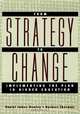 From Strategy to Change, Daniel James Rowley 