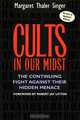 Cults in Our Midst, Margaret Thaler Singer 