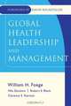 Global Health Leadership and Management, William H. Foege 
