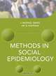 Methods in Social Epidemiology, J. Michael Oakes 