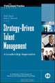 Strategy–Driven Talent Management, Rob Silzer 