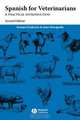 Spanish for Veterinarians, Bonnie Frederick 