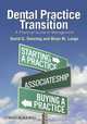 Dental Practice Transition, Dr. David Dunning 