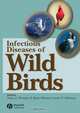 Infectious Diseases of Wild Birds, Nancy J. Thomas 