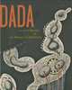 Dada in the Collection of The Museum of Modern Art, Anne Umland 