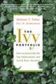 The Ivy Portfolio: How to Invest Like the Top Endo wments and Avoid Bear Markets, Faber 
