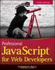 Professional JavaScript for Web Developers, Nicholas C. Zakas 