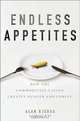 Endless Appetites, Alan Bjerga 