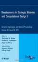 Developments in Strategic Materials and Computational Design II, 