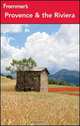 Frommer?s® Provence and the Riviera, Mary Novakovich 
