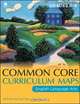 Common Core Curriculum Maps in English Language Arts, Common Core 