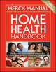 The Merck Manual Home Health Handbook, E. Merck 