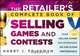 The Retailer?s Complete Book of Selling Games and Contests, Harry J. Friedman 