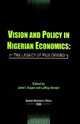 Vision and Policy in Nigerian Economics: The Legacy of Pius Okigbo (West African Studies), 