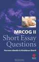 MRCOG II Short Essay Questions, Parveen Abedin 