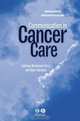 Communication in Cancer Care, Kathryn Nicholson Perry 