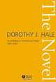 The Novel, Dorothy J. Hale 
