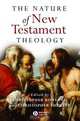 The Nature of New Testament Theology, Christopher Rowland 