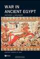 War in Ancient Egypt, Anthony J. Spalinger 