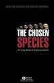 The Chosen Species, Juan Luis Arsuaga 