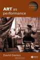 Art as Performance, Dave Davies 
