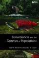 Conservation and the Genetics of Populations, Fred W. Allendorf 