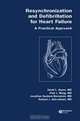 Resynchronization and Defibrillation for Heart Failure, David L. Hayes 