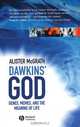Dawkins? GOD, Alister E. McGrath 