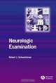 Neurologic Examination, Robert Schwartzman 