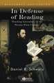 In Defense of Reading, Daniel R. Schwarz 