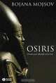 Osiris, Bojana Mojsov 