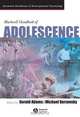 Blackwell Handbook of Adolescence, Gerald R. Adams 