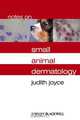Notes on Small Animal Dermatology, Judith Joyce 