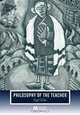 Philosophy of the Teacher, Nigel Tubbs 