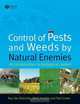 Control of Pests and Weeds by Natural Enemies, Roy van Driesche 