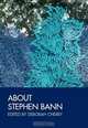 About Stephen Bann, Deborah Cherry 
