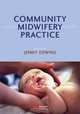 Community Midwifery Practice, Jenny Edwins 