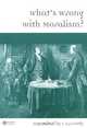 What?s Wrong with Moralism?, C. A. J. Coady 