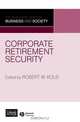 Corporate Retirement Security, Robert Kolb 