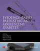 Evidence–Based Paediatric and Adolescent Diabetes, Jeremy Allgrove 