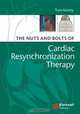 The Nuts and Bolts of Cardiac Resynchronization Therapy, Tom Kenny 