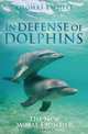 In Defense of Dolphins, Thomas White 