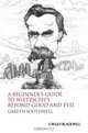 A Beginner?s Guide to Nietzsche?s Beyond Good and Evil, Gareth Southwell 