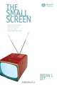 The Small Screen, Brian L. Ott 