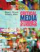 Critical Media Studies, Brian L. Ott 