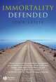 Immortality Defended, John Leslie 