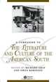 A Companion to the Literature and Culture of the American South, Richard Gray 