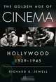 The Golden Age of Cinema, Richard Jewell 
