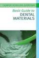 Basic Guide to Dental Materials, Carmen Scheller–Sheridan 